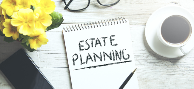 Plan Your Estate to Protect Your Family - Two End-of-Year Questions to Ask Yourself estate planning text on notepad